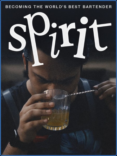 Spirit Becoming The Worlds Best Bartender 2023 1080p WEB h264-EDITH