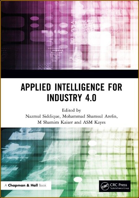 Applied Intelligence for Industry 4.0 C77689087c8d434da83b43d693a19140