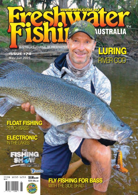 Freshwater Fishing Australia - Issue 178 - May-June 2023