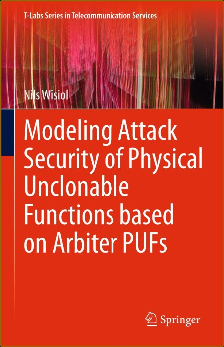 Modeling Attack Security of Physical Unclonable Functions based on Arbiter PUFs -L...