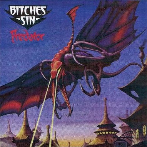 Bitches Sin - Predator 1982 (Reissue 2016)