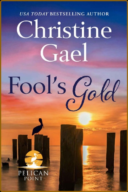 Fool's Gold (Pelican Point Book 3) E81d177110f6355b487edb401fb93e68