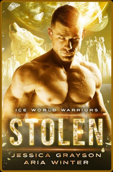 Stolen: Werewolf Romance (Ice World Warriors Book 4) A697233b9f625963c94ec0283fb12575