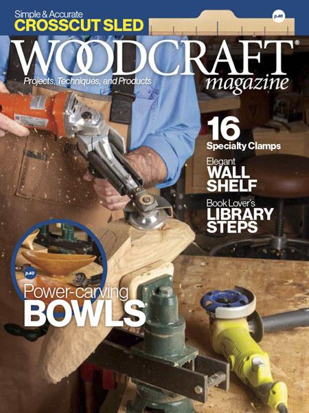 Woodcraft Magazine - June/July 2023