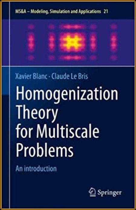 Homogenization Theory for Multiscale Problems: An introduction (MS&A, 21)