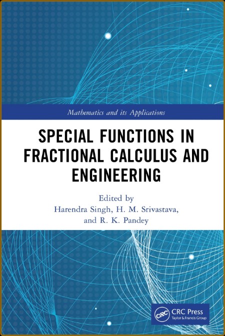 Special Functions in Fractional Calculus and Engineering (Mathematics and its Appl... C5d84b79a9921dedda01280e0f25c2bf