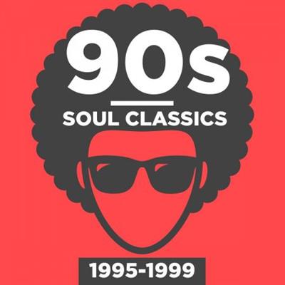 Various Artists - 90s Soul Classics 1995-1999 (2018) (FLAC / MP3)