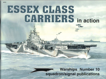 Essex Class Carriers in action (Squadron Signal 4010)