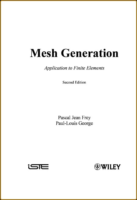 Mesh Generation: Application to Finite Elements 22195c35af9c60231e48d867e6a868fd