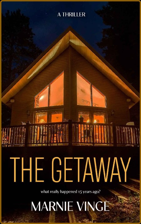 The Getaway: a dark and twisty psychological thriller novella (Dark and Twisty Psy...