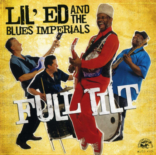 <b>Lil' Ed & The Blues Imperials - Full Tilt</b> скачать бесплатно