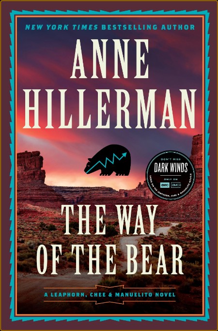The Way of the Bear: A Novel (A Leaphorn, Chee & Manuelito Novel Book 26)