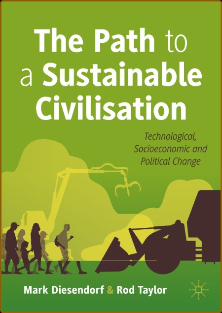 The Path to a Sustainable Civilisation