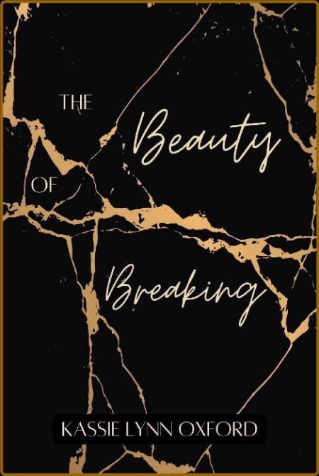 The Beauty of Breaking: (Breaking Series Book 1) 8b1daa4cb4c1020c844c01ad9d6fa270