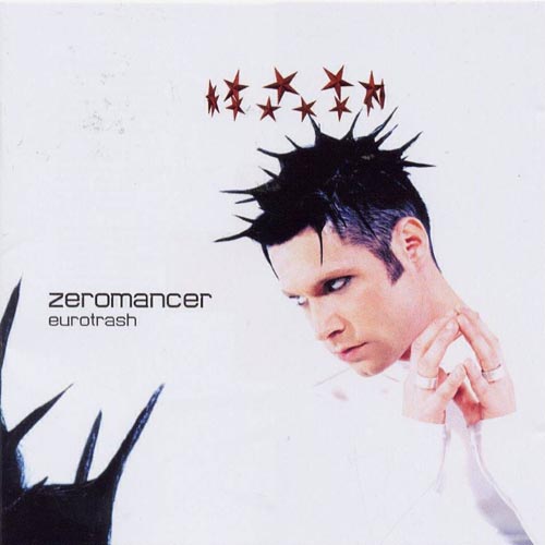 Zeromancer - Eurotrash (2002)