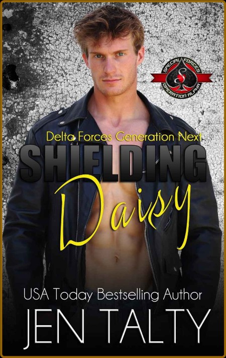 Shielding Daisy - Generation Next Book 6) 920f5ea51d0dbcf807cbbce316ffb88d