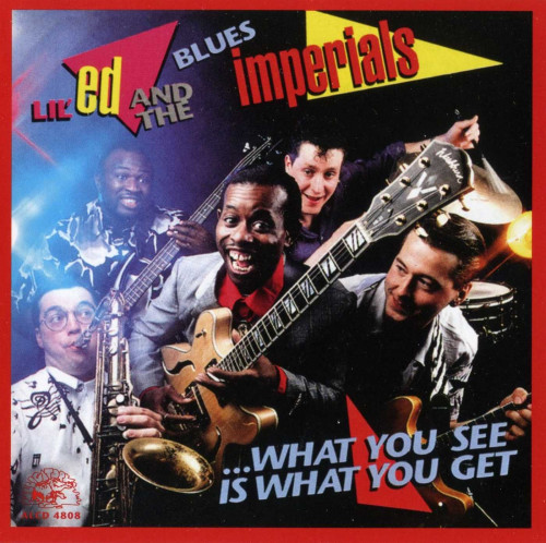 <b>Lil' Ed And The Blues Imperials - What You See Is What You Get</b> скачать бесплатно