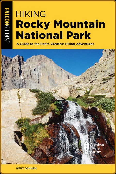 Hiking Rocky Mountain National Park: Including Indian Peaks Wilderness (Regional H...