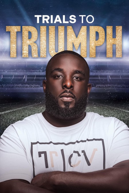 Trials To Triumph 2023 1080p WEBRip x265-LAMA