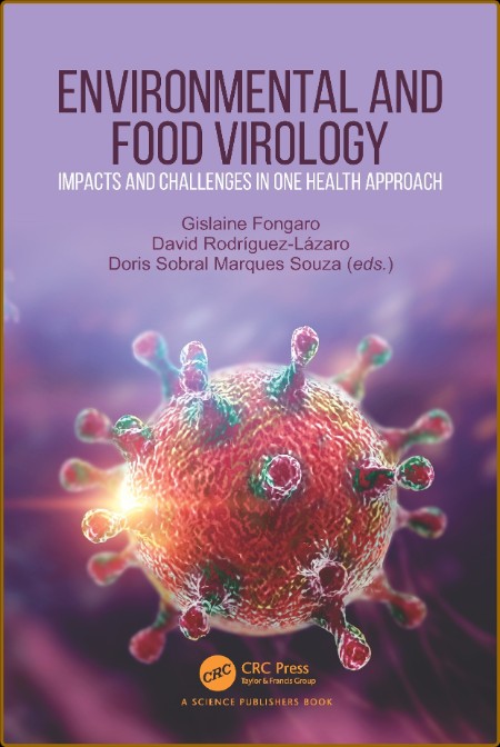 Environmental and Food Virology: Impacts and Challenges in One Health Approach
