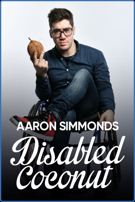 Aaron Simmonds Disabled Coconut (2020) 720p WEBRip x264 AAC-YTS