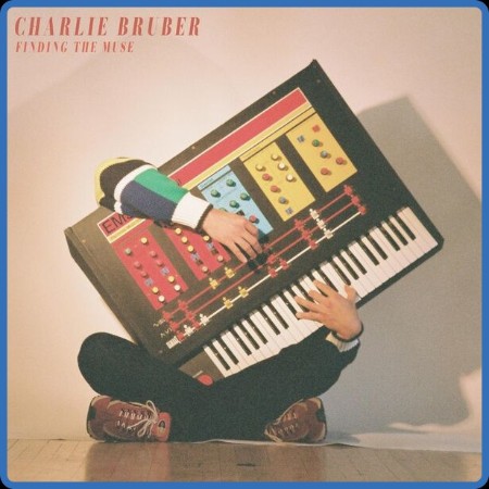 Charlie Bruber - Finding the Muse (2023)