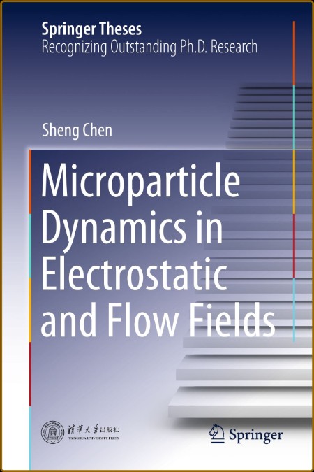 Microparticle Dynamics in Electrostatic and Flow Fields 2f6cd4f062ffeb8d679f7586bc0a3b38