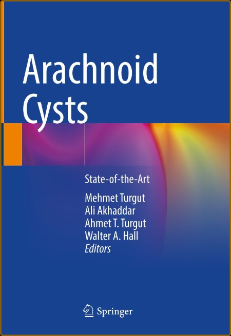 Arachnoid Cysts: State-of-the-Art