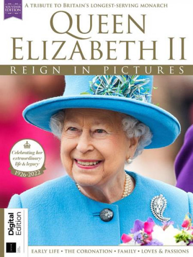 All About History Queen Elizabeth II Reign in Pictures – 3rd Edition 2023