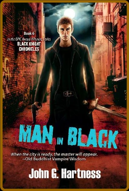 Man in Black (The Black Knight Chronicles Book 6)