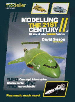 Modelling the 21st. Century Volume 1 (Sci-Fi and Fantasy Modeller Special)