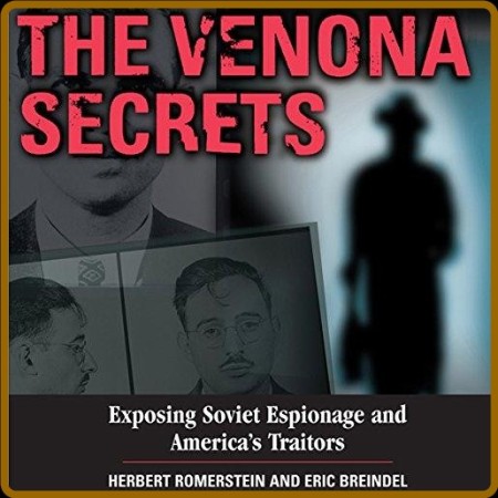 The Venona Secrets: Exposing Soviet Espionage and America's Traitors (Cold War Cla... 71bef7f903dede9e7423a9339df1a280