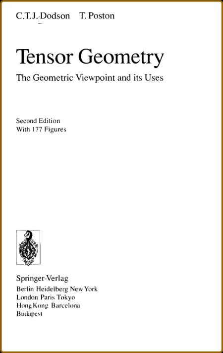 Tensor Geometry: The Geometric Viewpoint and its Uses