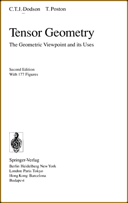 Tensor Geometry: The Geometric Viewpoint and its Uses Ac077a74ea68f25c5a6e8d77df78fea8