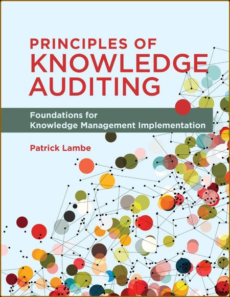 Principles of Knowledge Auditing Fe70ee0c62e4e742861bcc0a5c2c9ae9