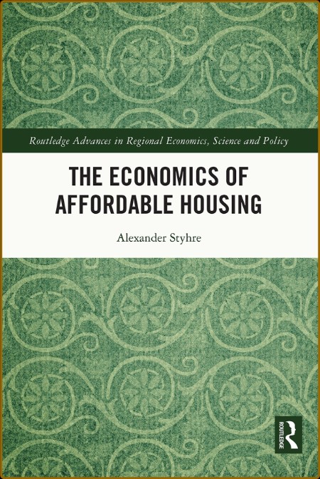 The Economics of Affordable Housing