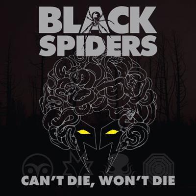 Black Spiders - Can't Die, Won't Die (2023) [Official Digital Download]