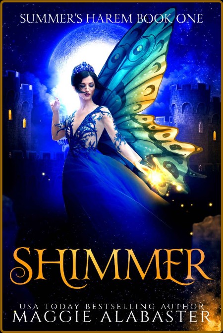 Shimmer: A reverse harem fantasy romance (Summer's Harem second edition Book 1) A0bd3f66a67263a99c93c83a1d9cef4b