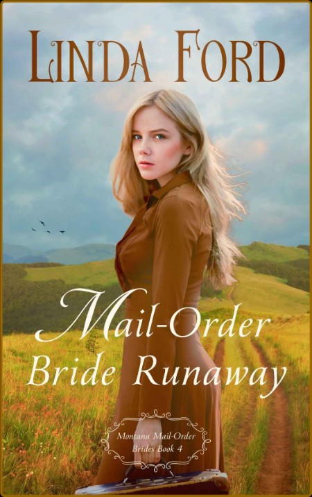 Mail-Order Bride Runaway -Order Brides Book 4) 71f1ac8b2eecb5e3ff5fd99bd3eee38d