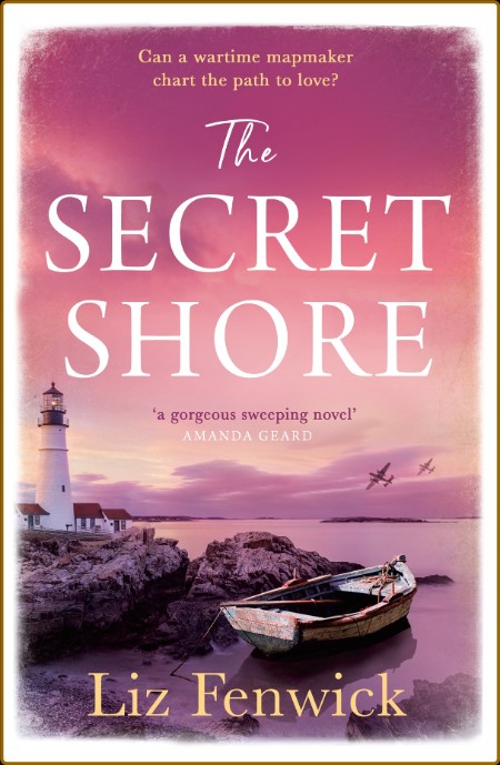 The Secret Shore: The new summer read historical fiction romance set in World War ...