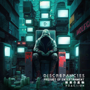 Discrepancies - Product of Entertainment [EP] (2023)