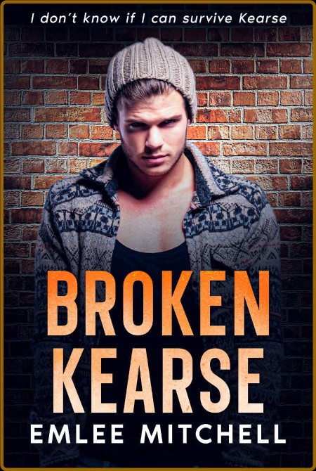 Broken Kearse (Kearse Duet Book 1)