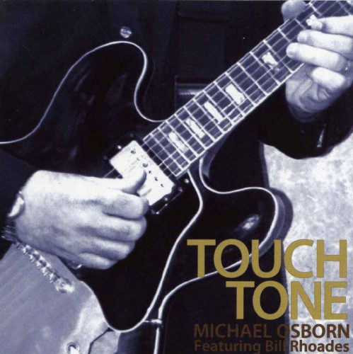 Michael Osborn - Touch Tone (2004) [lossless]