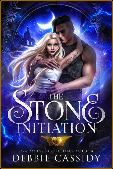 The Stone Initiation (Gargoyles of Stonehaven Book 1)