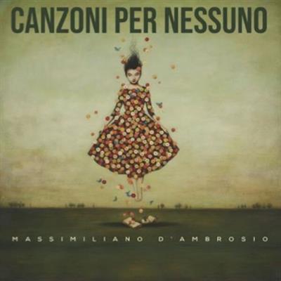 Massimiliano D'Ambrosio - Canzoni per nessuno (2023)
