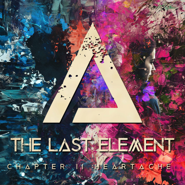 The Last Element - Chapter 2: Heartache [EP] (2023)