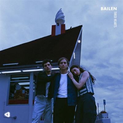 Bailen - Tired Hearts (2023)