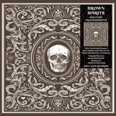 Brown Spirits - Solitary Transmissions (2023)
