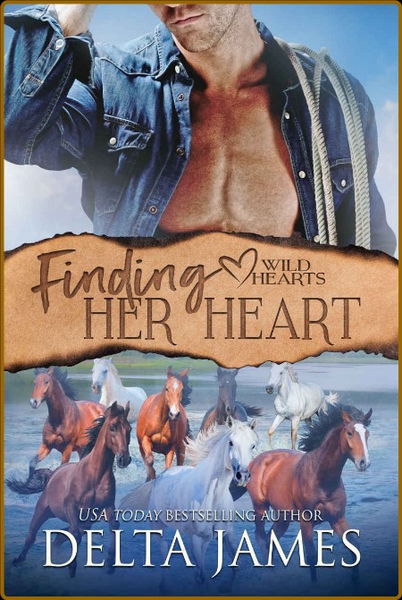 Finding Her Heart (Wild Hearts Book 4)