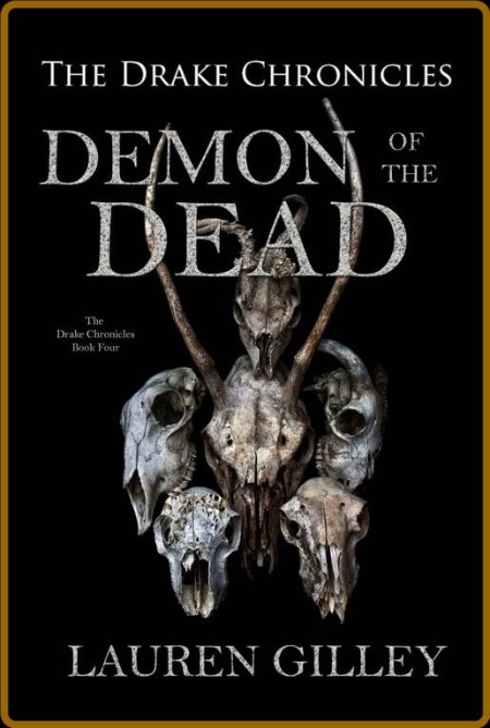 Demon of the Dead (The Drake Chronicles Book 4)